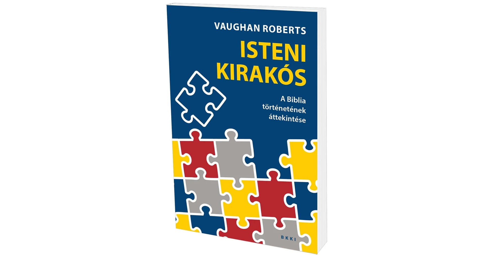 Újabb könyvünk jelent meg Isteni kirakós – A Biblia történetének áttekintése címmel