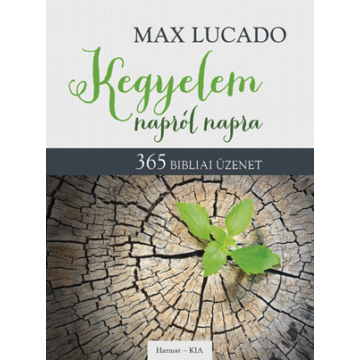 Kegyelem napról napra – Max Lucado