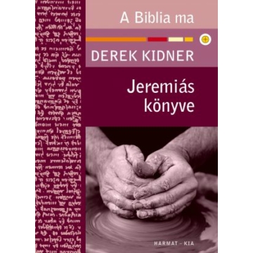 Jeremiás könyve – Derek Kidner