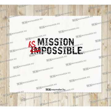 „MISSION IS POSSIBLE” – törlőkendő