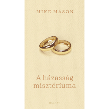 A házasság misztériuma – MIKE MASON