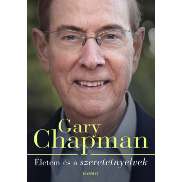 Életem és a szeretetnyelvek – Gary Chapman