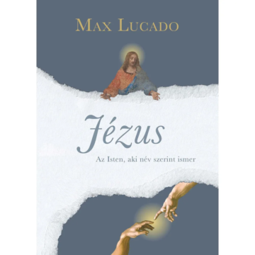 Jézus – Max Lucado