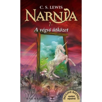 Narnia 7. – A végső ütközet – C. S. Lewis – illusztrált kiadás