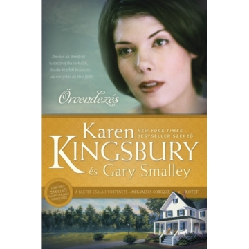 Örvendezés – Karen Kingsbury