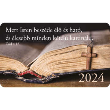 Kártyanaptár csomag 2024 (09) – Mert Isten beszéde élő és ható... (Biblia)