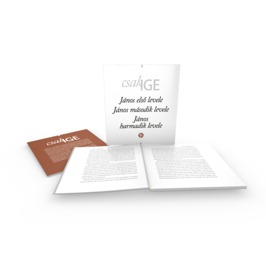 Csak Ige Biblia – János első, második és harmadik levele
