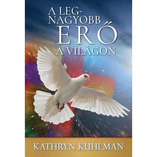 A legnagyobb erő a világon – Kathryn Kuhlman