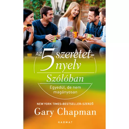 Az 5 szeretetnyelv – Szólóban – Gary Chapman