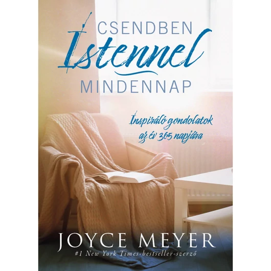 Csendben Istennel – mindennap – Joyce Meyer