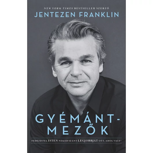 Gyémántmezők – Jentezen Franklin