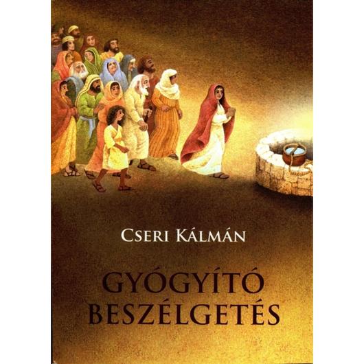 Gyógyító beszélgetés – Cseri Kálmán