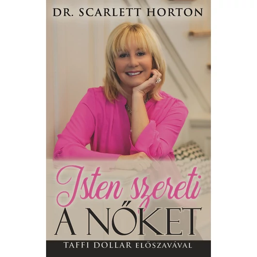 Isten szereti a nőket – Dr. Scarlett Horton