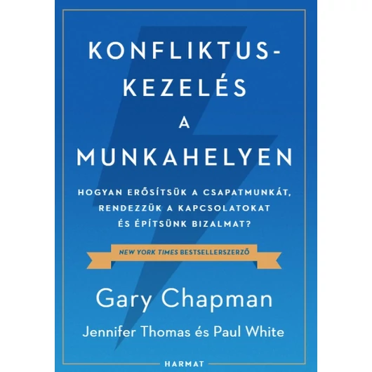 Konfliktuskezelés a munkahelyen - Gary Chapman, Jennifer Thomas, Paul White