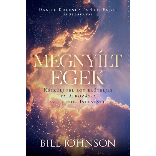 Megnyílt egek – Bill Johnson