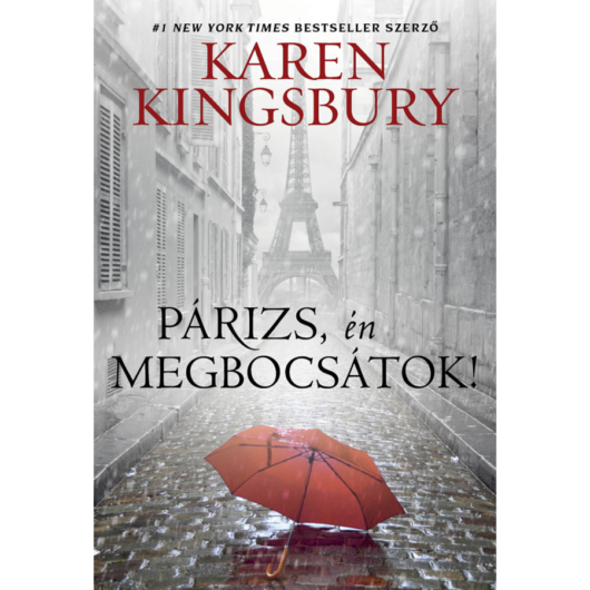 Párizs, én megbocsátok! – Karen Kingsbury