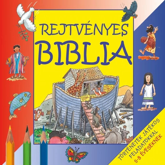 Rejtvényes Biblia - történetek játékos feladatokkal