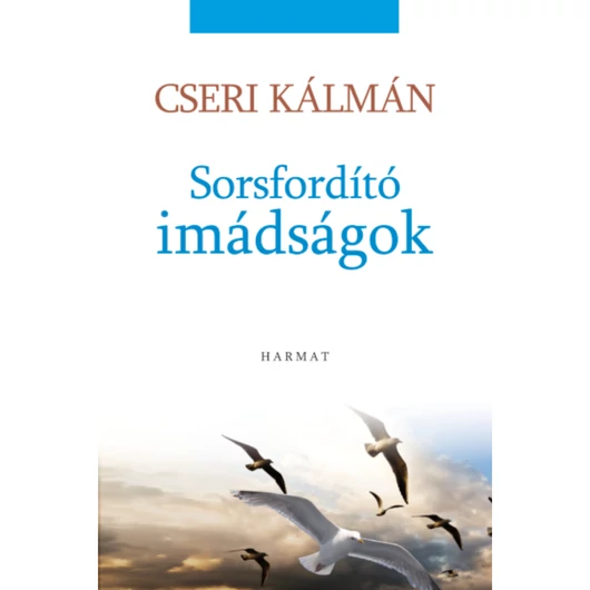 Sorsfordító imádságok – Cseri Kálmán