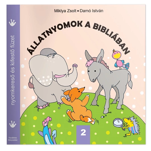 Állatnyomok a Bibliában 2. – Miklya Zsolt