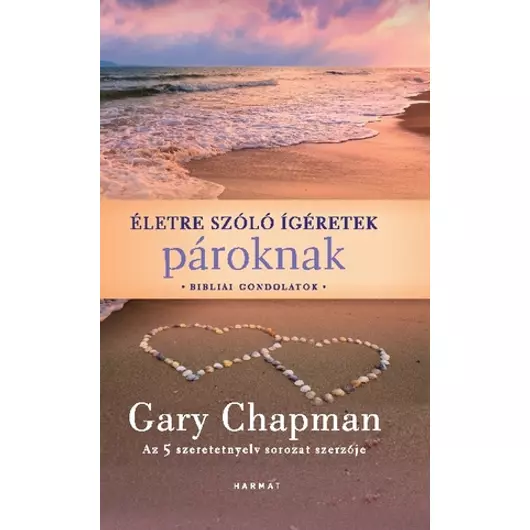 Életre szóló ígéretek pároknak – Gary Chapman