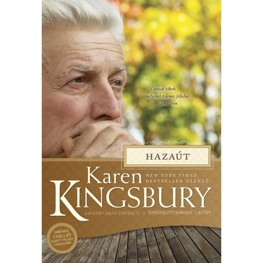 Hazaút – Elsőszülött sorozat 3. – Karen Kingsbury