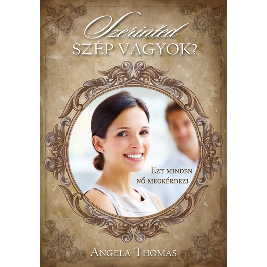 Szerinted szép vagyok? – Angela Thomas
