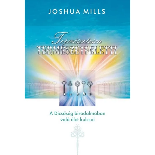 Természetesen természetfeletti – Joshua Mills