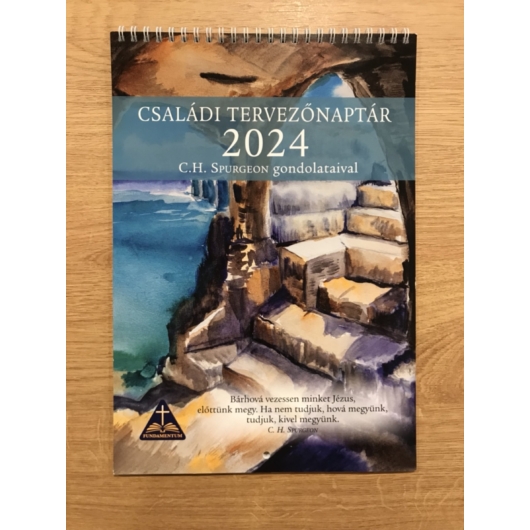 Családi naptár – C. H. Spurgeon gondolataival – 2024