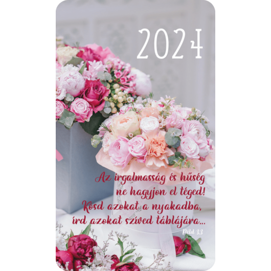 Kártyanaptár csomag 2024 (38) – Az irgalmasság és hűség ne hagyjon el téged!... (rózsacsokrok)
