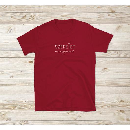 „Szeretet, ami megelevenít” – uniszex póló – 5 színben