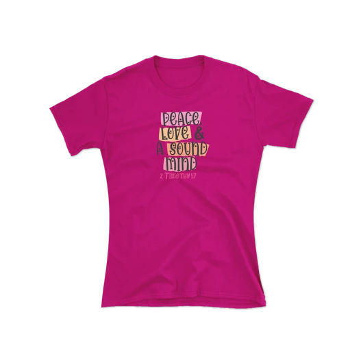 „Peace, Love  &  a Sound Mind” – női póló – 4 színben