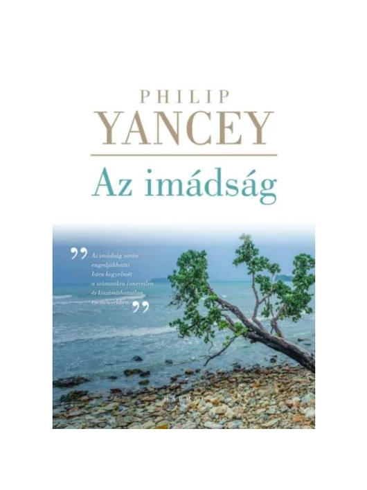 Az imádság – Philip Yancey