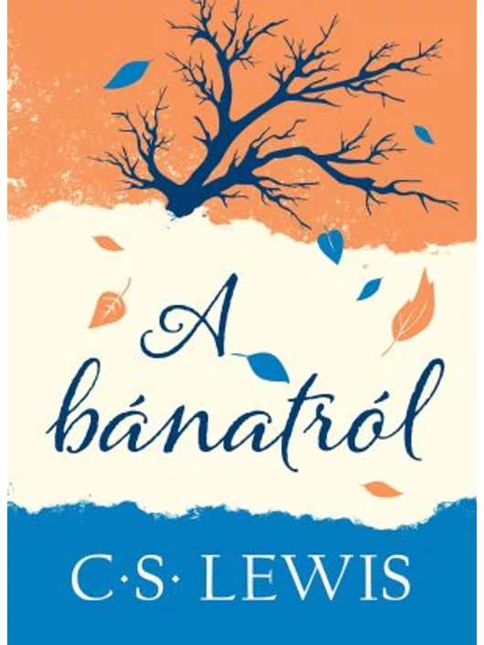 A bánatról – C. S. Lewis