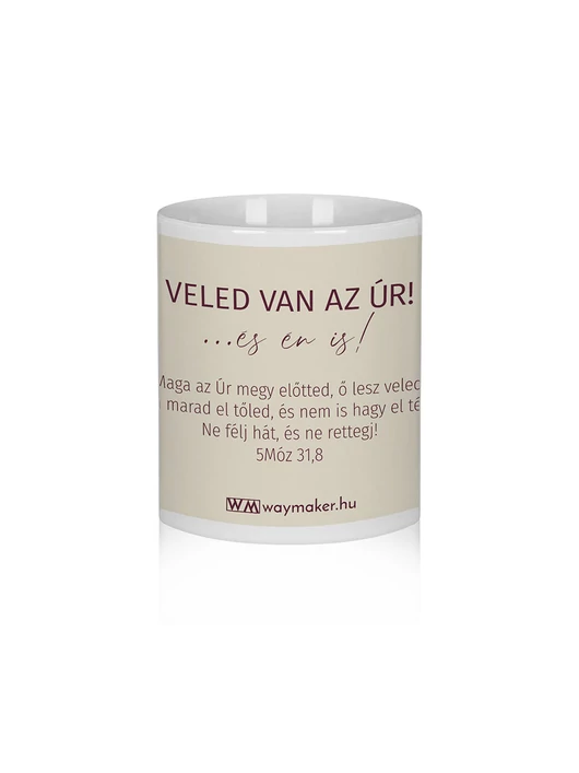 Bögre – „Veled van az Úr! …és én is!”