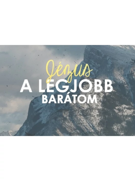 Jézus a legjobb barátom– Minikártya csomag (T03)