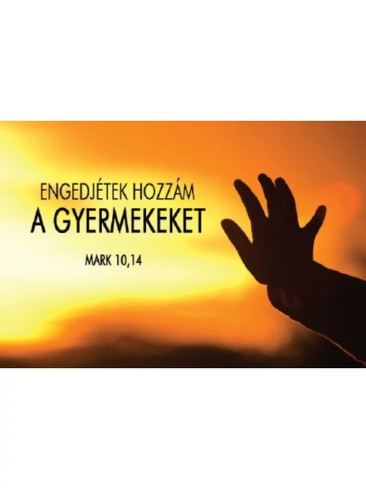 Engedjétek hozzám a gyermekeket – Minikártya csomag (T14)