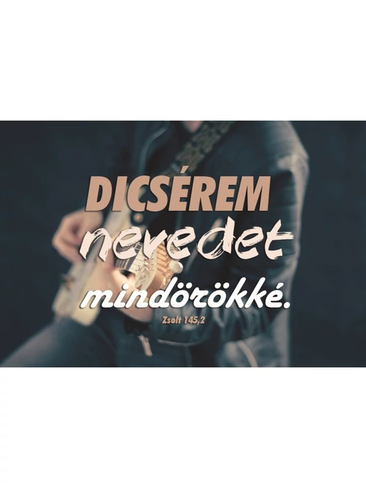 Dicsérem nevedet mindörökké – Minikártya csomag (T79)