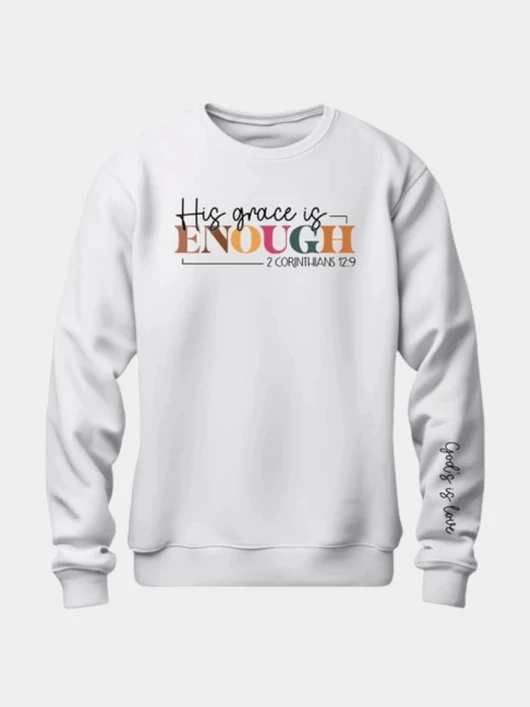His grace is enough – uniszex kereknyakú pulóver, fehér – L-es méret