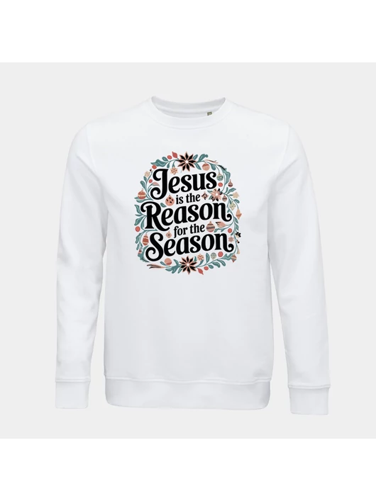 Jesus is the Reason for the Season – uniszex kereknyakú pulóver, fehér – L-es méret