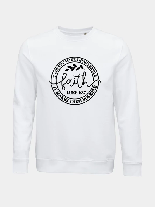 Faith – It Doesn't Make Things Easier... – uniszex kereknyakú pulóver, fehér