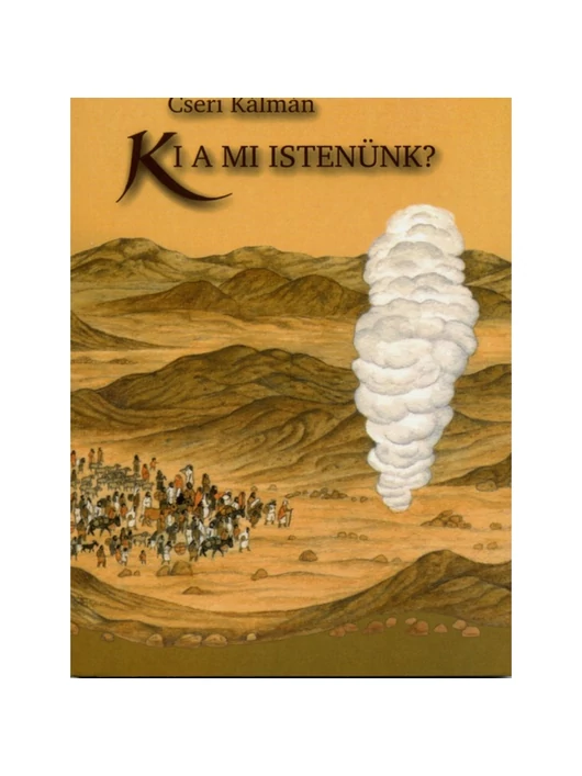 Ki a mi Istenünk? – Cseri Kálmán