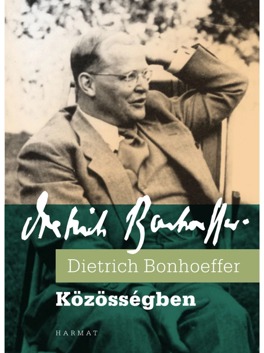 Közösségben – Dietrich Bonhoeffer