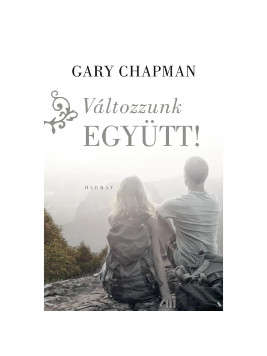 Változzunk együtt! – Gary Chapman