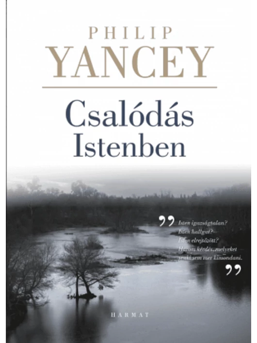 Csalódás Istenben – Philip Yancey