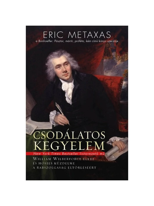 Csodálatos kegyelem – Eric Metaxas