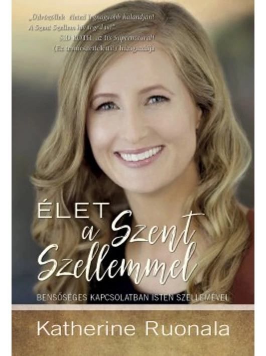 Élet a Szent Szellemmel – Katherine Ruonala
