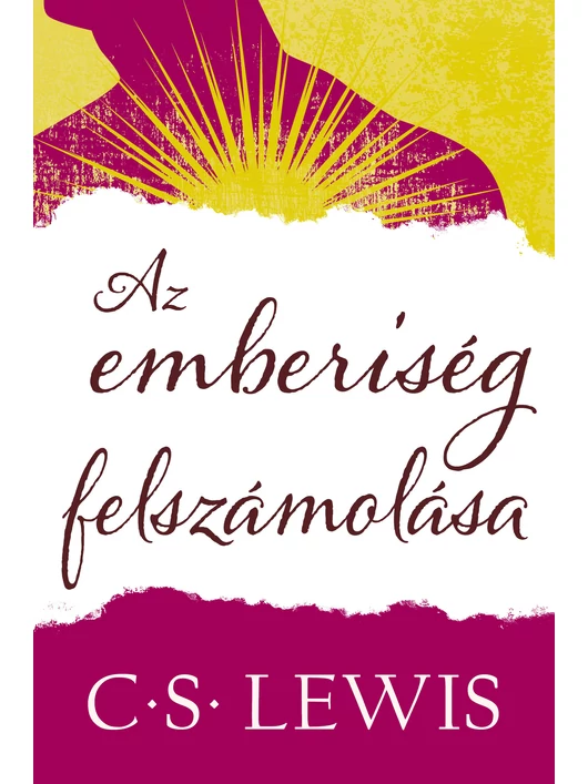 Az emberiség felszámolása – C.S.Lewis