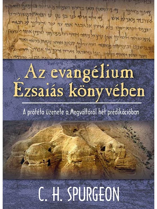 Az evangélium Ézsaiás könyvében – Spurgeon, C. H.