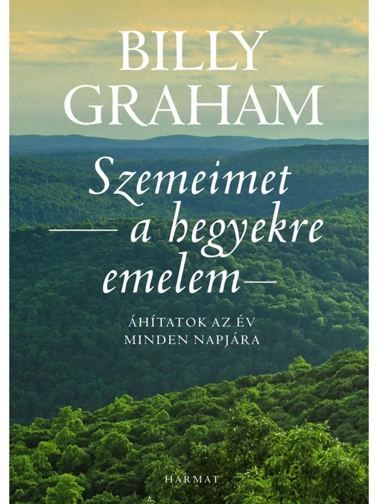 Szemeimet a hegyekre emelem – Billy Graham