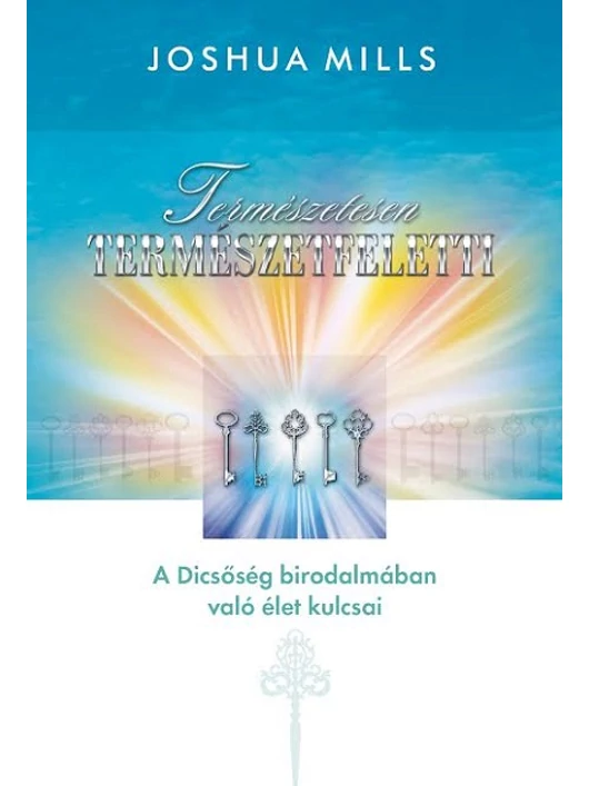 Természetesen természetfeletti – Joshua Mills